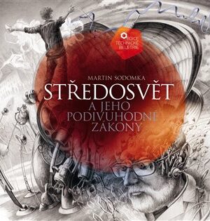 Středosvět a jeho podivuhodné zákony