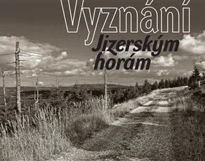 Vyznání Jizerským horám