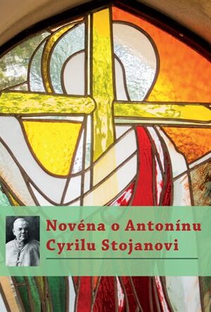 Novéna o Antonínu Cyrilu Stojanovi