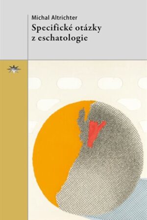 Specifické otázky z eschatologie