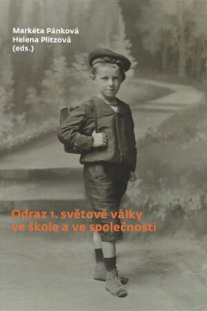 Odraz 1. světové války ve škole a ve společnosti