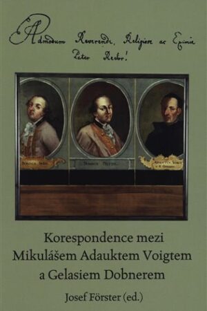 Korespondence mezi Mikulášem Adauktem Voigtem a Gelasiem Dobnerem