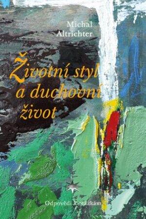 Životní styl a duchovní život