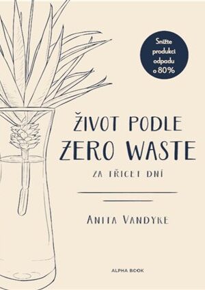 Život podle Zero Waste za třicet dní