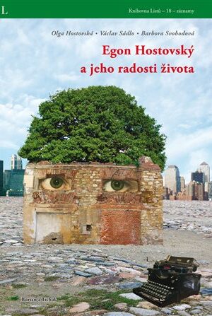 Egon Hostovský a jeho radosti života