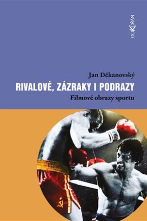 Rivalové, zázraky i podrazy