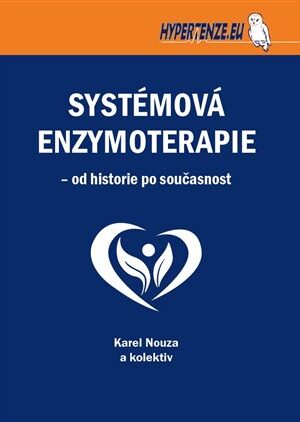 Systémová enzymoterapie - od historie po současnost
