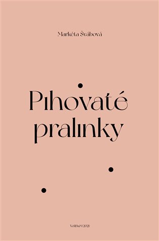 Pihovaté pralinky