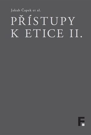 Přístupy k etice II.