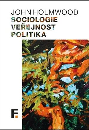 Sociologie, veřejnost, politika