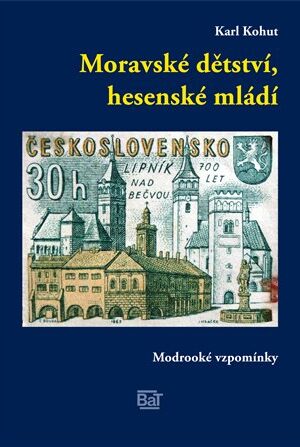 Moravské dětství, hesenské mládí