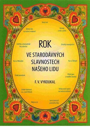 Rok ve starodávných slavnostech našeho lidu