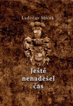 Ještě nenadešel čas