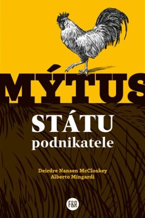Mýtus státu podnikatele