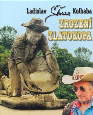 Zrození zlatokopa