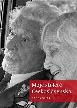 Moje stoleté Československo