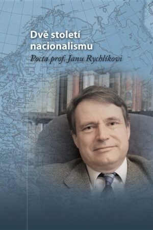 Dvě století nacionalismu