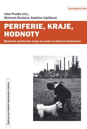 Periferie, kraje, hodnoty