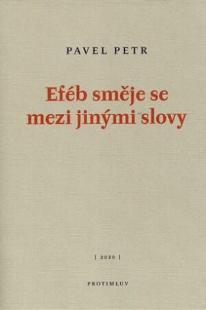 Eféb směje se mezi jinými slovy