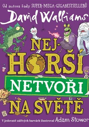 Nejhorší netvoři na světě