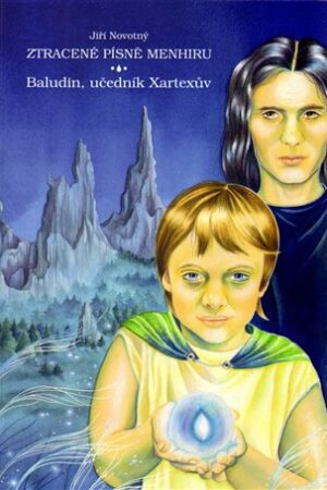 Ztracené písně menhiru: Baludin, učedník Xartexův