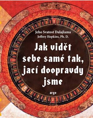 Jak vidět sebe samé tak, jací doopravdy jsme