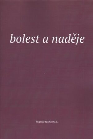 Bolest a naděje