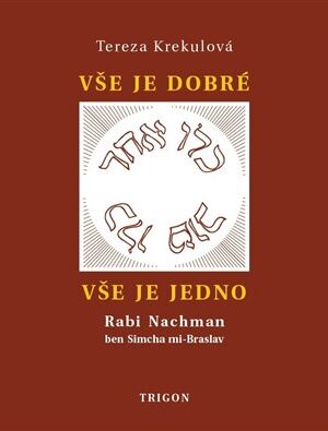 Vše je dobré, vše je Jedno