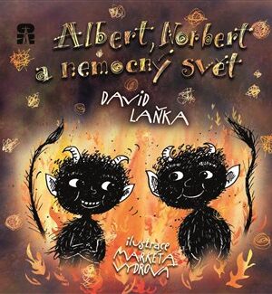 Albert, Norbert a nemocný svět