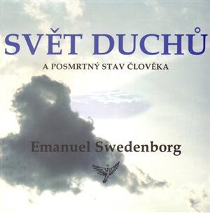 Svět duchů a posmrtný stav člověka