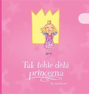 Tak tohle dělá princezna