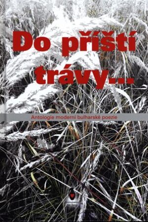Do příští trávy...