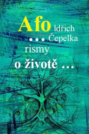 Afo…rismy o životě…
