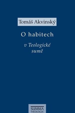 O habitech v Teologické sumě