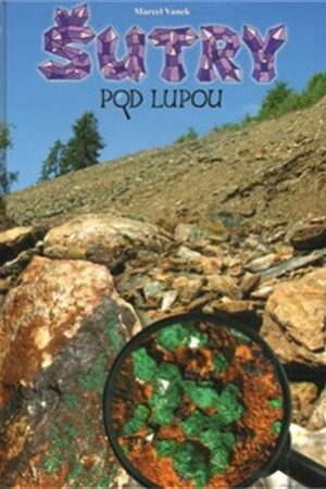 Šutry pod lupou