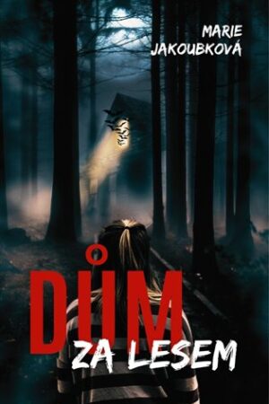 Dům za lesem