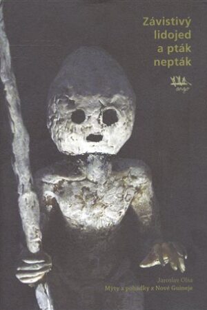 Závistivý lidojed a pták-nepták