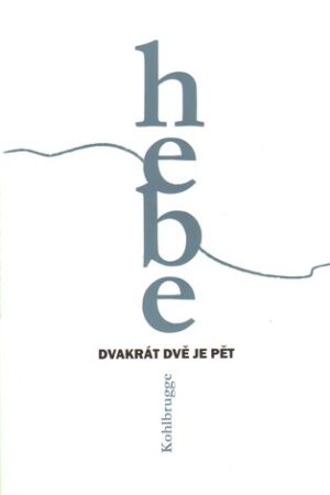 Dvakrát dvě je pět