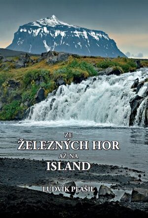 Ze Železných hor až na Island