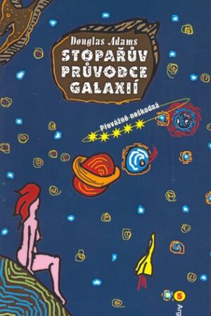 Stopařův průvodce Galaxií 5. - Převážně neškodná