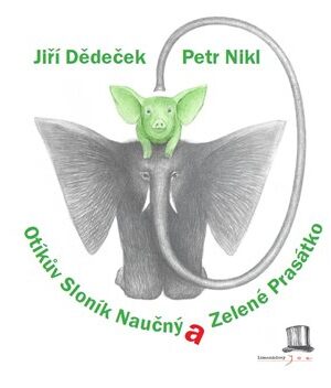 Otíkův Sloník Naučný a Zelené Prasátko