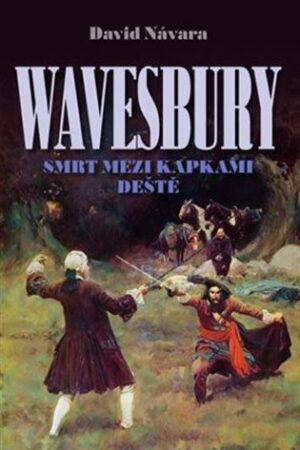 Wavesbury - Smrt mezi kapkami deště