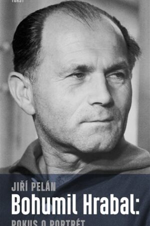 Bohumil Hrabal:pokus o portrét