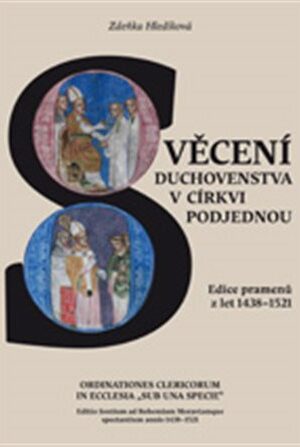 Svěcení duchovenstva v církvi podjednou / Ordinationes Clericorum In Ecclesia "Sub Una Specie"