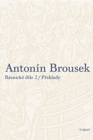Antonín Brousek: Básnické dílo