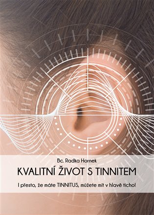 Kvalitní život s tinnitem