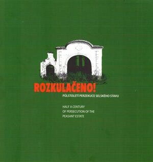 Rozkulačeno!