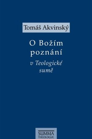 O Božím poznání v Teologické sumě