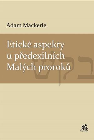 Etické aspekty u předexilních Malých proroků