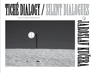 Tiché dialogy - Jaroslav Kučera